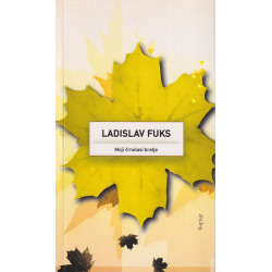 Ladislav Fuks - Moji črnolasi bratje