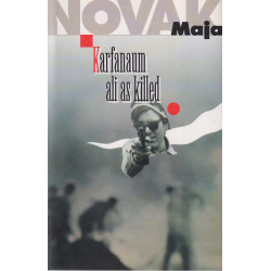 Maja Novak - Karfanaum ali As killed