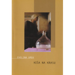 Evelina Umek - Hiša na Krasu