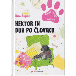 Dim Zupan - Hektor in duh po človeku