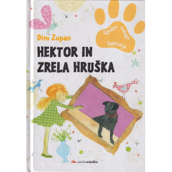 Dim Zupan - Hektor in zrela hruška