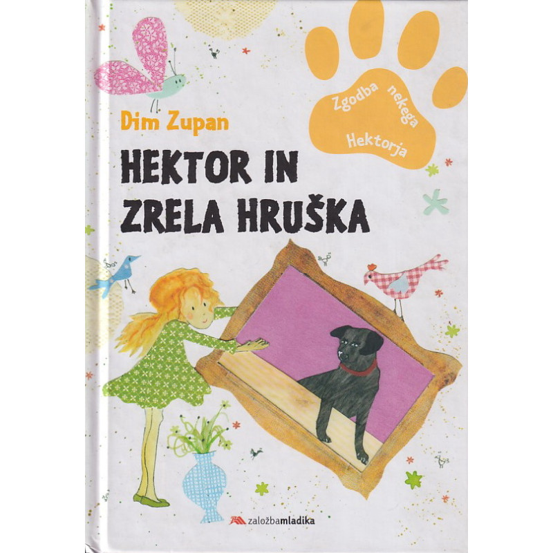 Dim Zupan - Hektor in zrela hruška