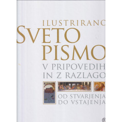 Ilustrirano Sveto pismo v pripovedih in z razlago