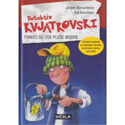 Jurgen Banscherus - Detektiv Kvjatkovski. Ponoči so vse pleše modre