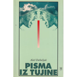 Aleš Debeljak - Pisma iz tujine