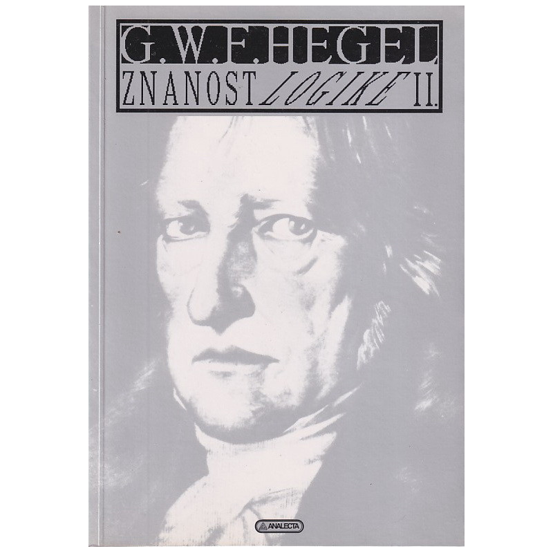 Hegel - Znanost logike II.