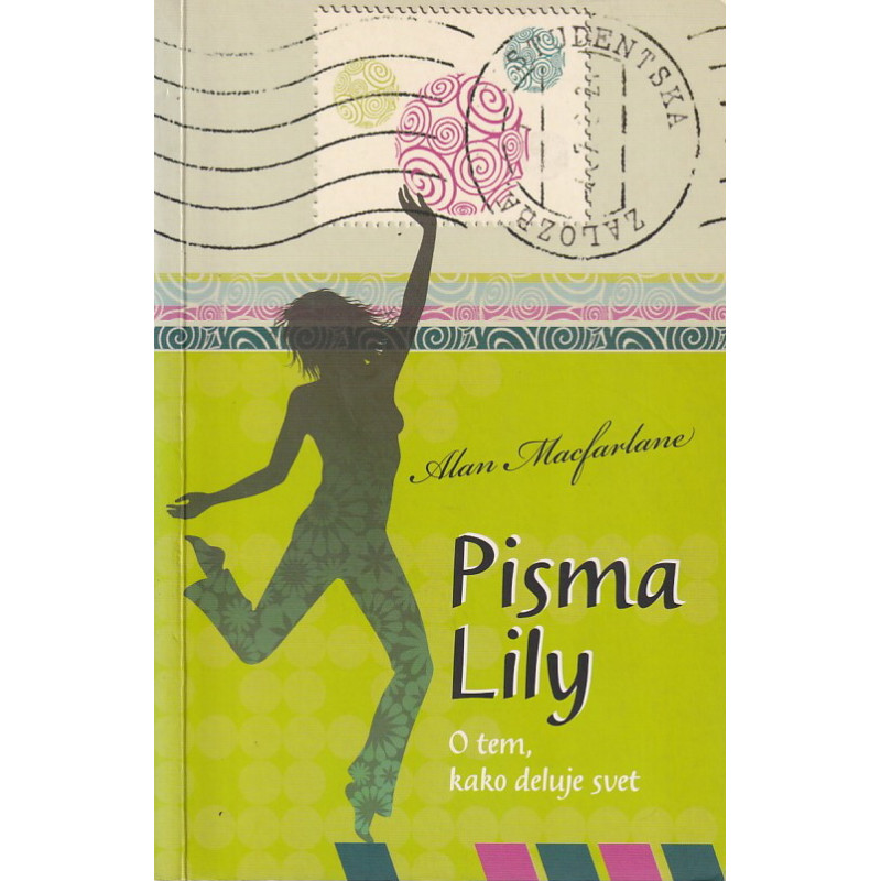Alan Macfarlane - Pisma Lily