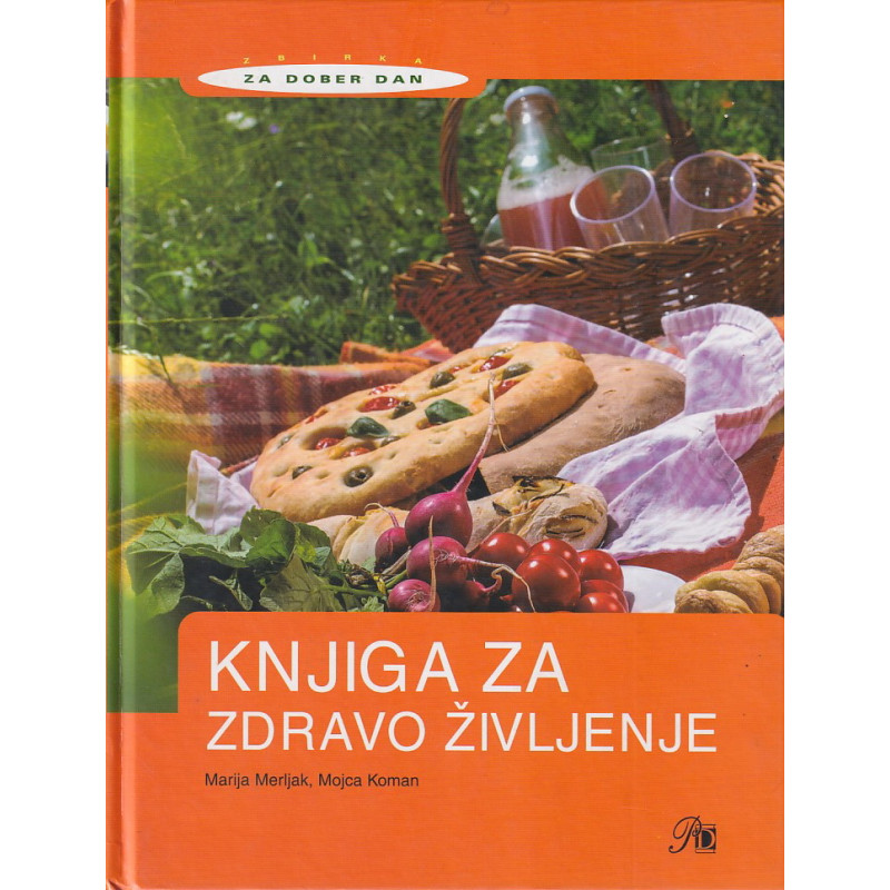 Marija Merljak - Knjiga za zdravo življenje