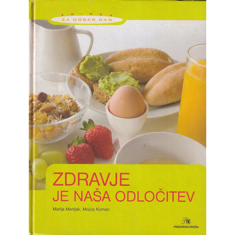 Marija Merljak - Zdravje je naša odločitev