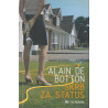 Alain de Botton - Skrb za status