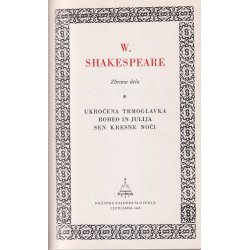 Shakespeare - Ukročena trmoglavka, Romeo in Julija, Sen kresne noči