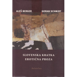 Aleš Berger - Slovenska kratka erotična proza