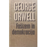 George Orwell - Fašizem in demokracija