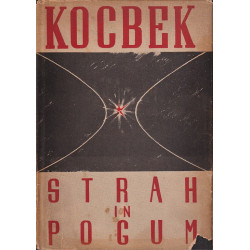 Edvard Kocbek - Strah in pogum