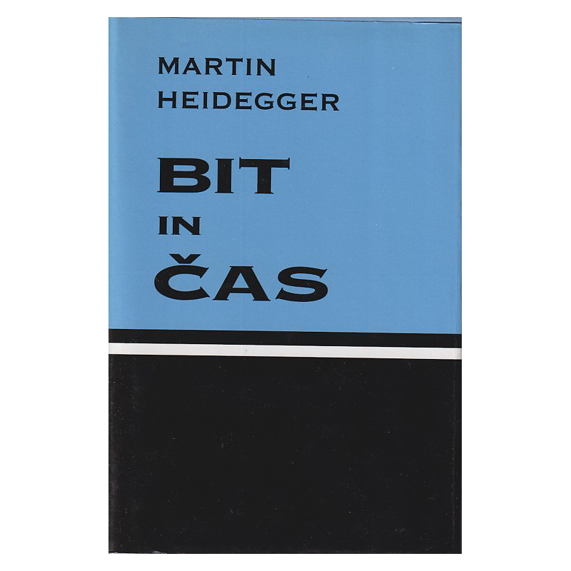 Martin Heidegger - Bit in čas