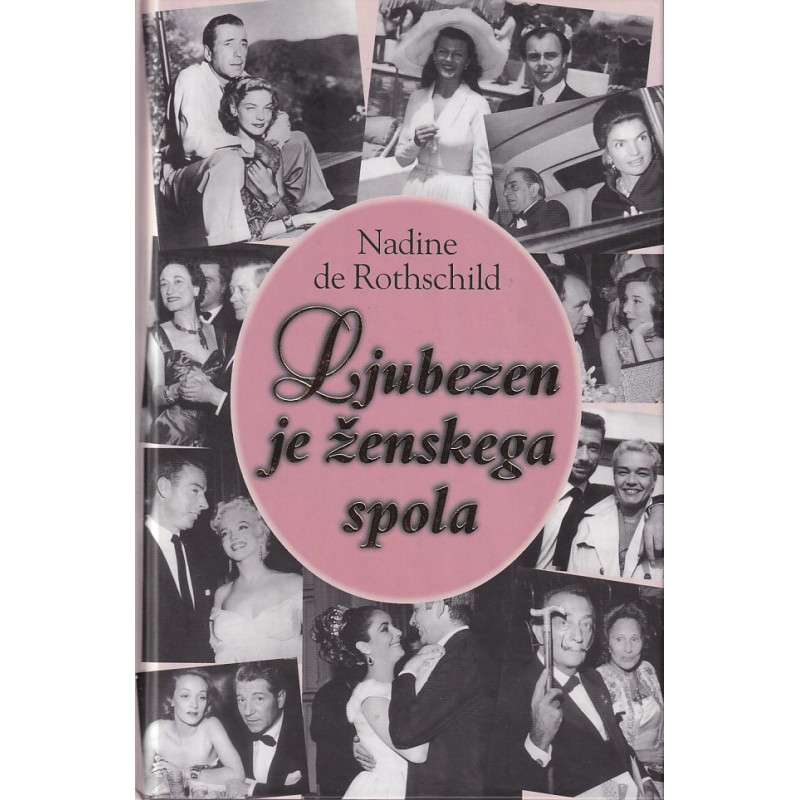 Nadine de Rothschild - Ljubezen je ženskega spola