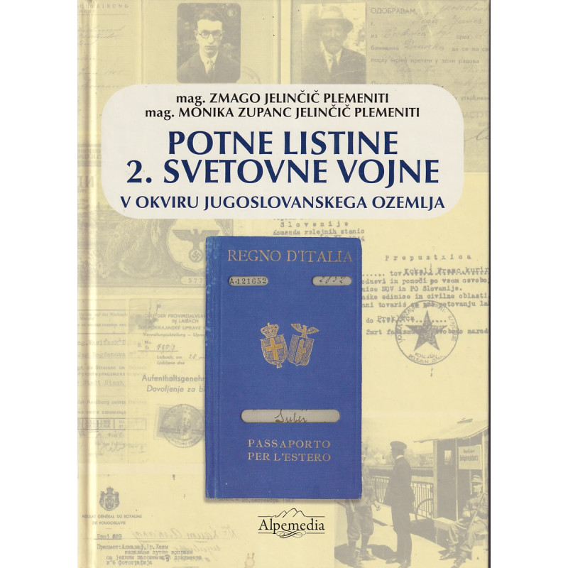 Zmago Jelinčič Plemeniti - Potne listine 2. svetovne vojne