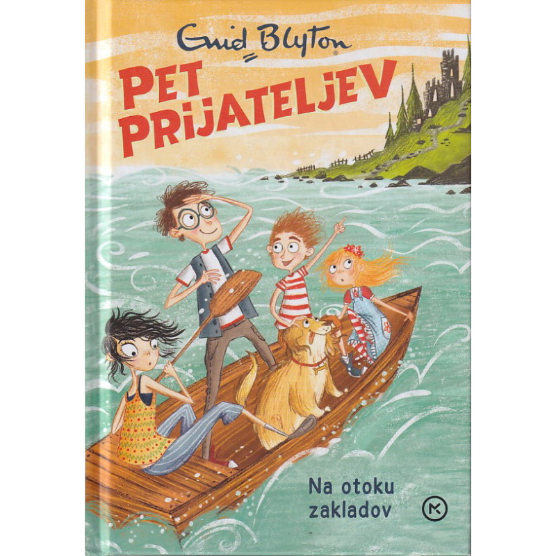 Enid Blyton - Pet prijateljev. Na otoku zakladov