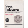 Mark Tungate - Svet luksuza