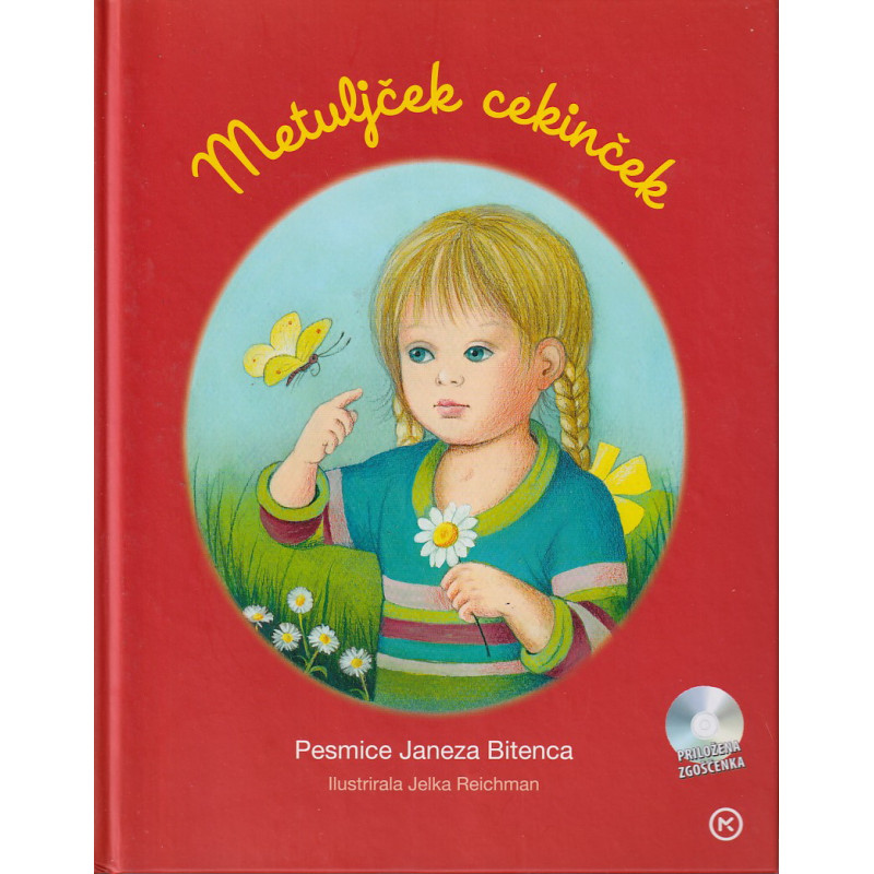 Metuljček Cekinček. Pesmice Janeza Bitenca