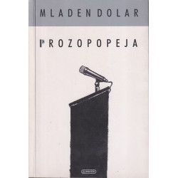 Mladen Dolar - Prozopopeja