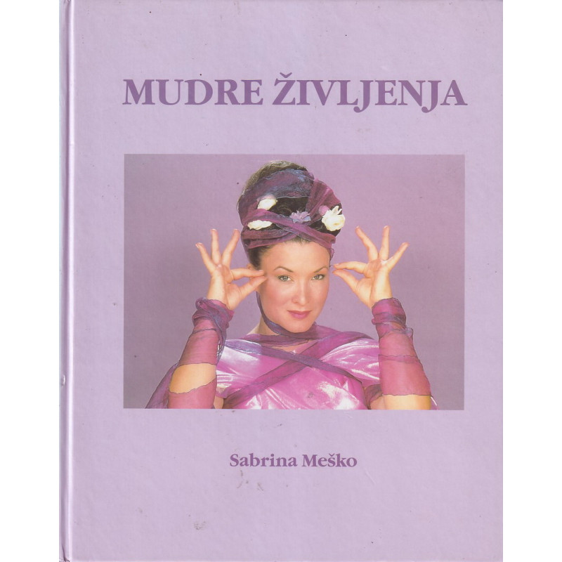 Sabrina Meško - Mudre življenja