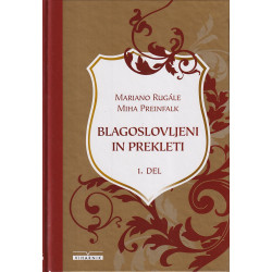 Mariano Rugale - Blagoslovljeni in prekleti 1. del