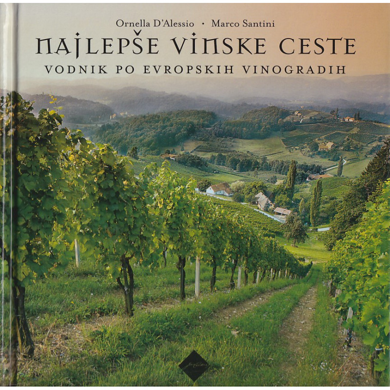 Ornella D'Alessio - Najlepše vinske ceste