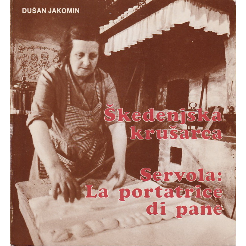 Dušan Jakomin - Škedenjska krušarca