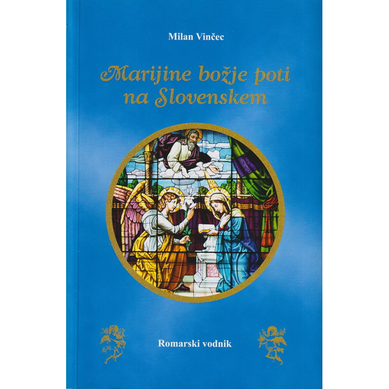 Milan Vinčec - Marijine božje poti na Slovenskem