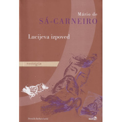 Mario de Sa-Carneiro - Lucijeva izpoved
