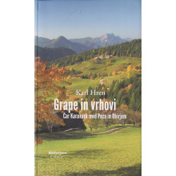 Karl Hren - Grape in vrhovi