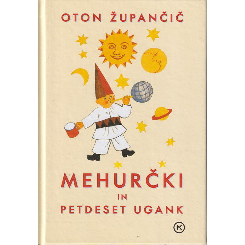 Oton Župančič - Mehurčki in petdeset ugank