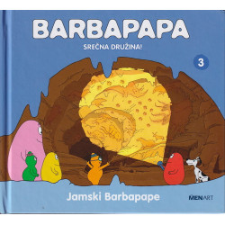 Jamski Barbapape. Barbapapa. Srečna družina