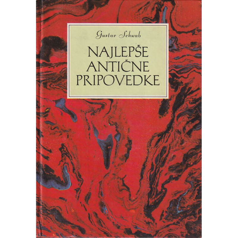 Gustav Schwab - Najlepše antične pripovedke