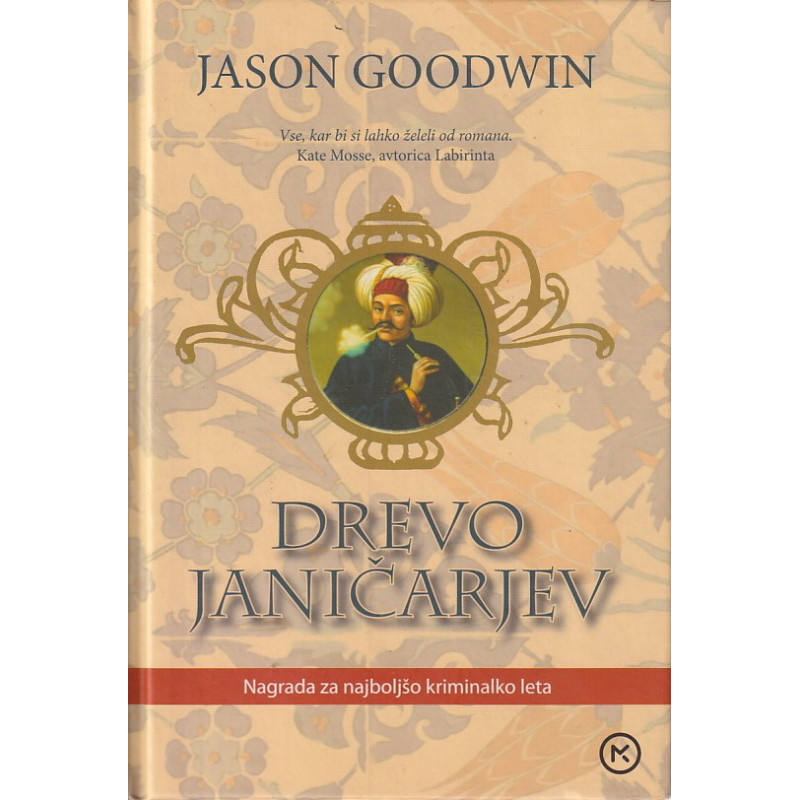 Jason Goodwin - Drevo janičarjev