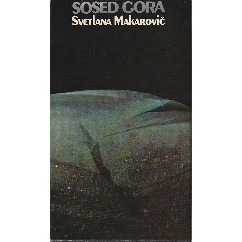 Svetlana Makarovič - Sosed gora