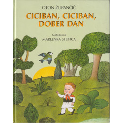 Oton Župančič - Ciciban, Ciciban, dober dan