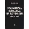 Stane Kos - Stalinistična revolucija na slovenskem 1941 - 1945 1-2