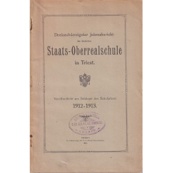 Dreiundvierzigster Jahresbericht der deutschen Staats-Oberrealschule in Triest