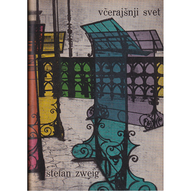 Stefan Zweig - Včerajšnji svet