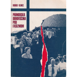 Rudolf Klinec - Primorska duhovščina pod fašizmom
