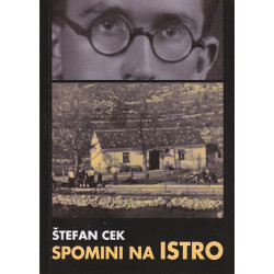 Štefan Cek - Spomini na Istro