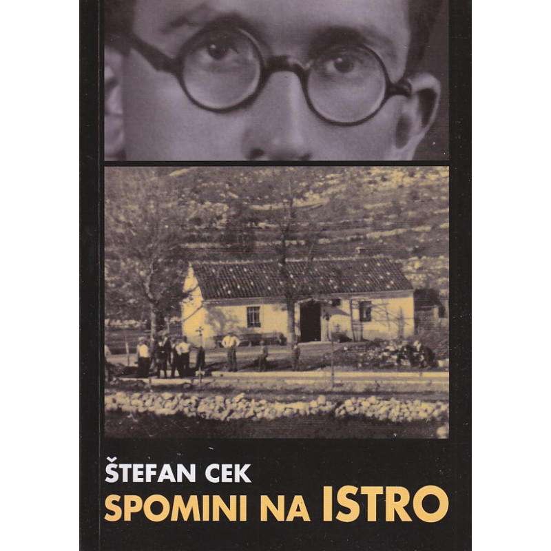 Štefan Cek - Spomini na Istro