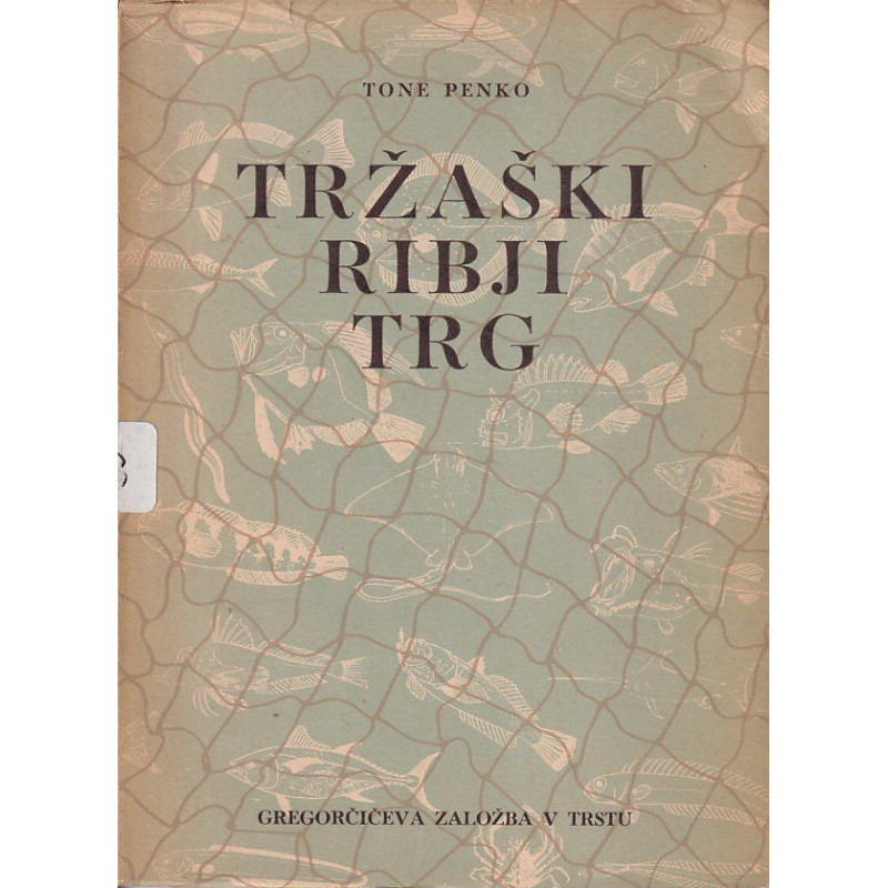 Tone Penko - Tržaški ribji trg