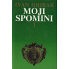 Ivan Hribar - Moji spomini 1-2