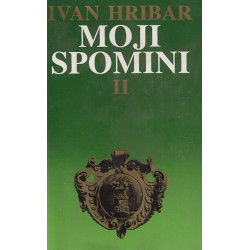 Ivan Hribar - Moji spomini 1-2