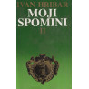 Ivan Hribar - Moji spomini 1-2