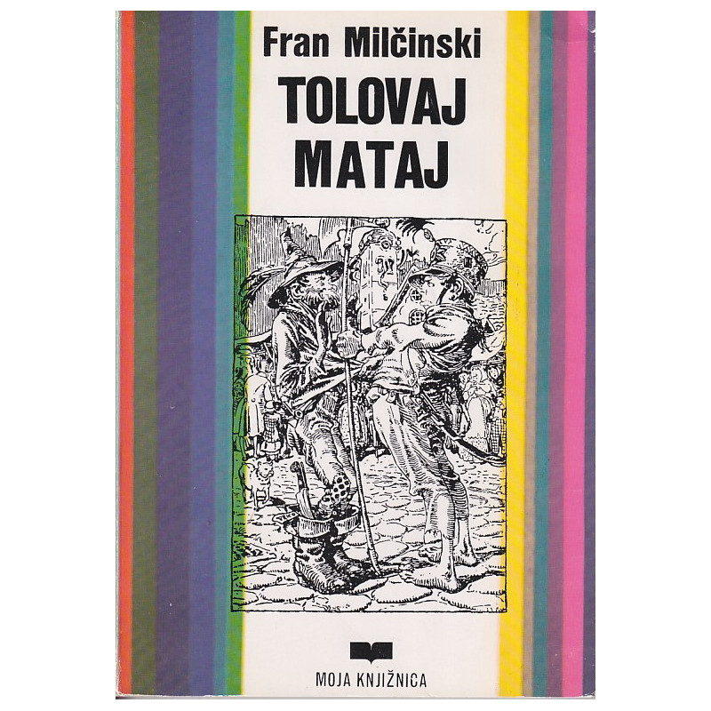 Fran Milčinski - Tolovaj Mataj