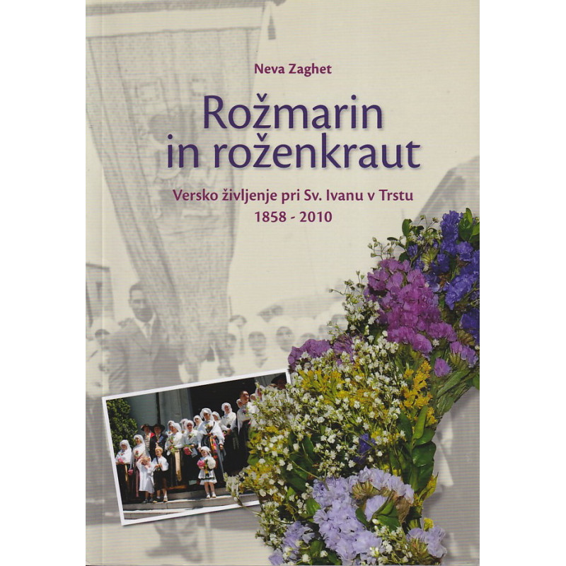 Neva Zaghet - Rožmarin in roženkraut